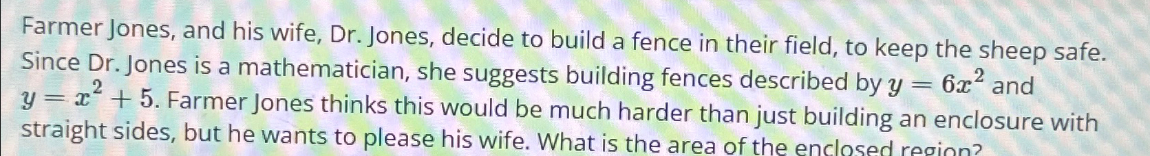 Solved Farmer Jones, and his wife, Dr. ﻿Jones, decide to | Chegg.com