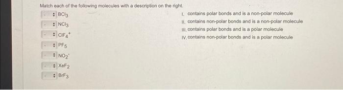 Solved Match Each Of The Following Molecules With A | Chegg.com