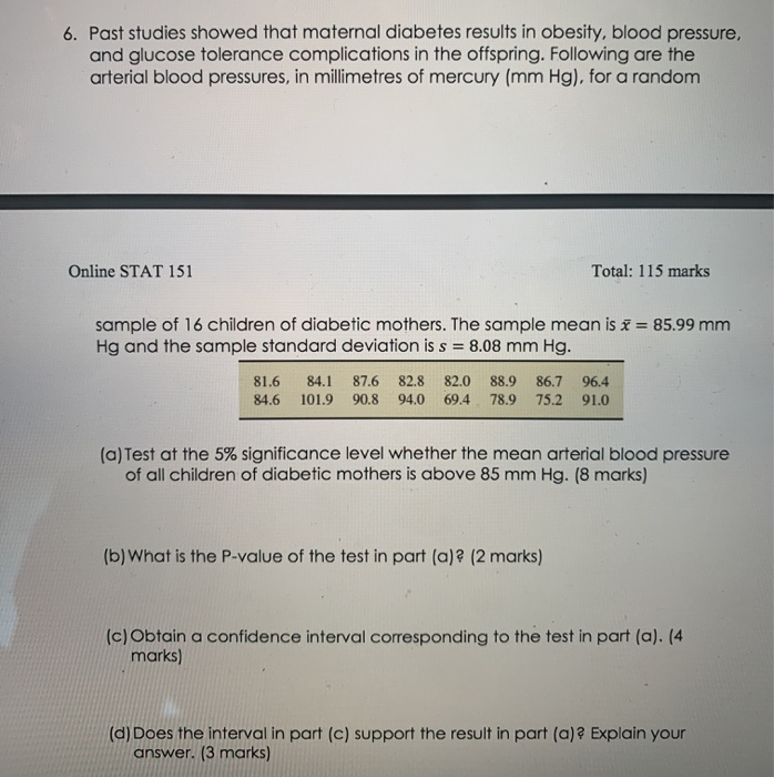 Solved 6. past studies showed that maternal diabetes results | chegg.com