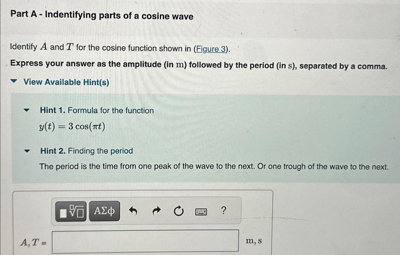 Solved Part A - ﻿Indentifying parts of a cosine waveIdentify | Chegg.com