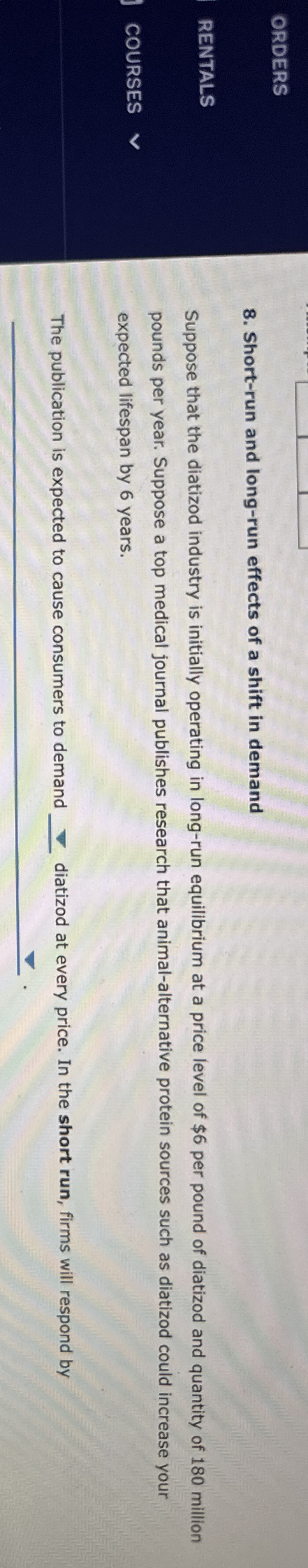 Solved Ordersrentals Short Run And Long Run Effects Of A Chegg Com