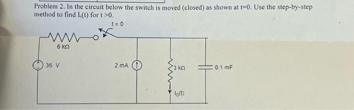 Solved Problem 2. In the circuit below the switch is moved | Chegg.com