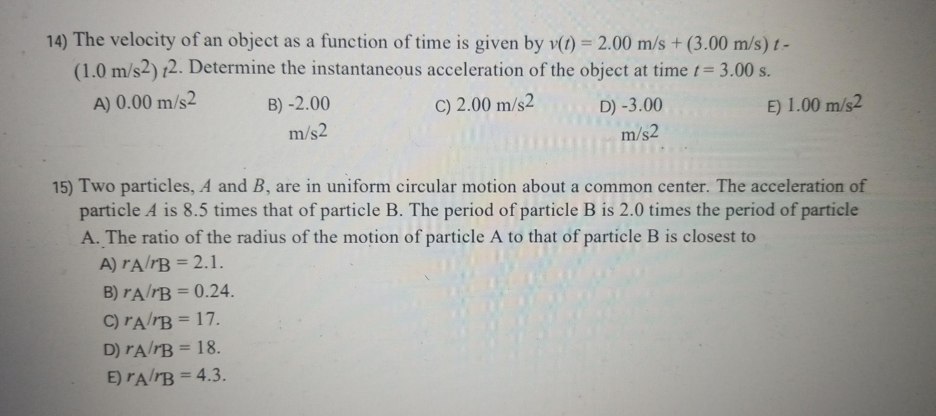 Solved 14) The velocity of an object as a function of time | Chegg.com