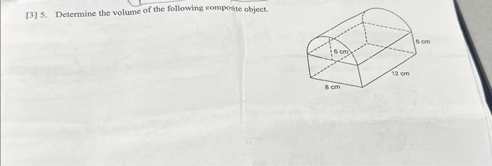 Solved [3] 5. Determine the volume of the following | Chegg.com