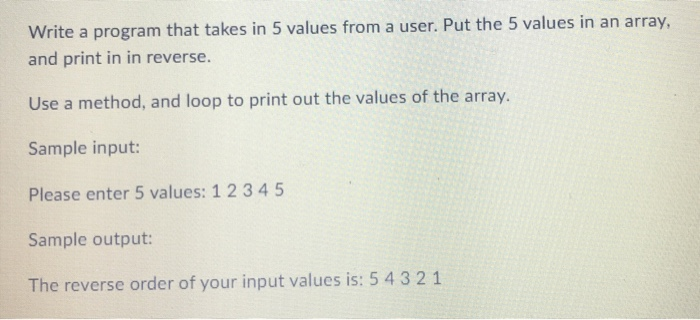 Solved Write a program that takes in 5 values from a user. | Chegg.com