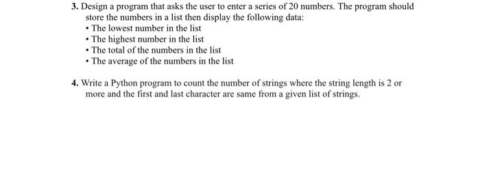 Solved 3. Design a program that asks the user to enter a | Chegg.com