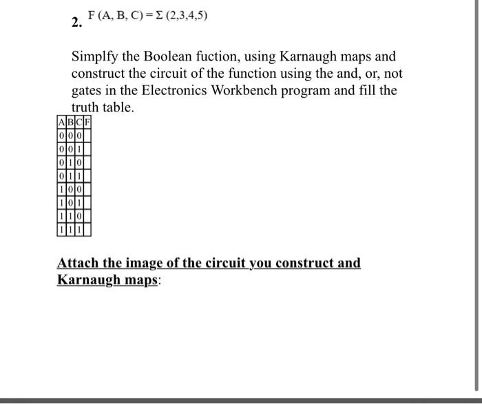 Solved 2. F(A,B,C)=Σ(2,3,4,5) Simplfy the Boolean fuction, | Chegg.com