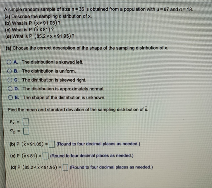 Solved A simple random sample of size n = 36 is obtained | Chegg.com