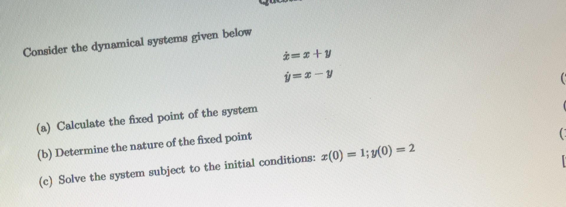 Solved Consider The Dynamical Systems Given Below | Chegg.com