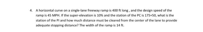 Solved A horizontal curve on a single-lane freeway ramp is | Chegg.com