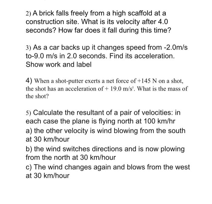 Solved 2) A brick falls freely from a high scaffold at a | Chegg.com