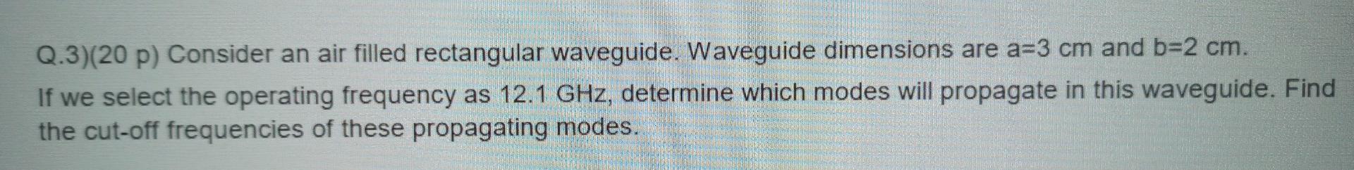 Solved Q.3)(20 p) Consider an air filled rectangular | Chegg.com
