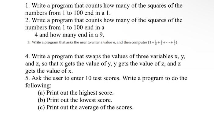 Solved 1. Write a program that counts how many of the | Chegg.com