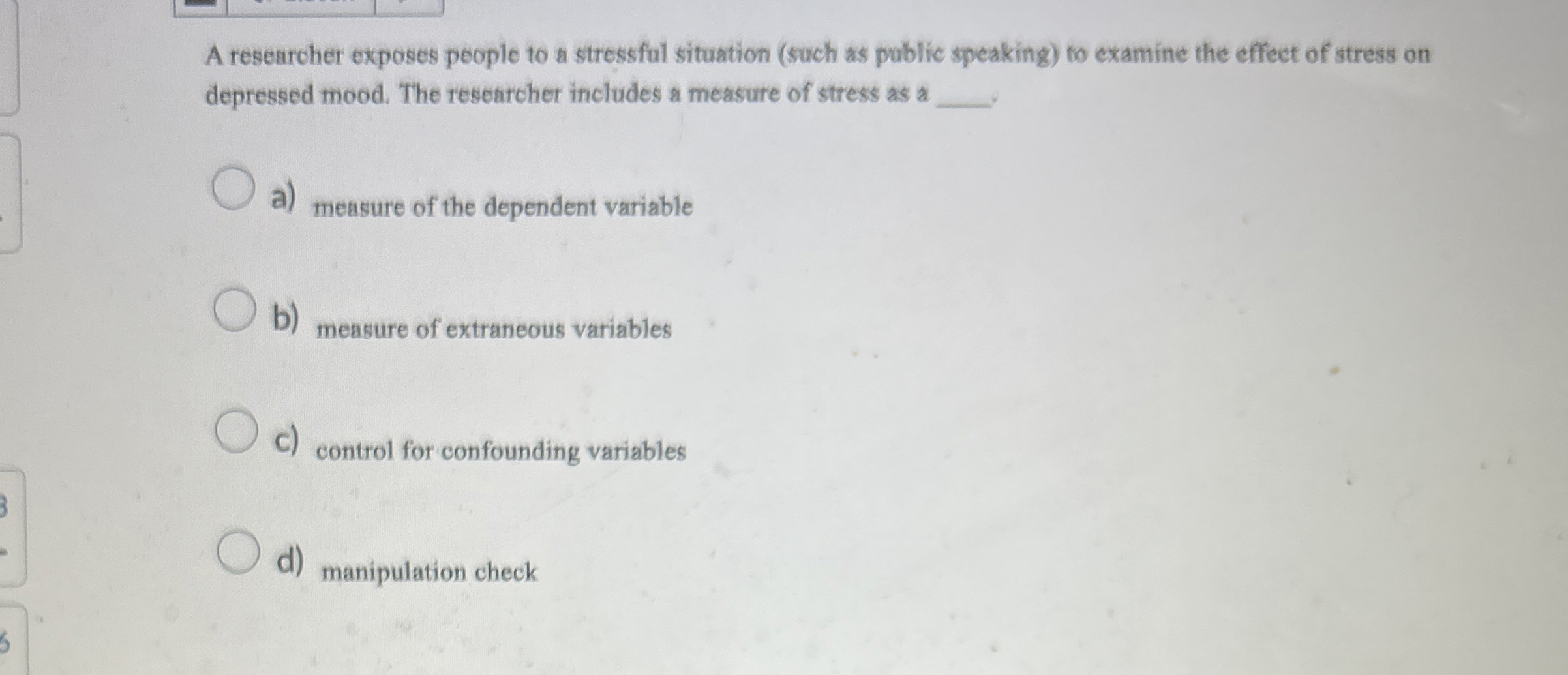 Solved A researcher exposes people to a stressful situation | Chegg.com