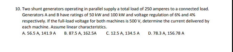 Solved 10. Two shunt generators operating in parallel supply | Chegg.com