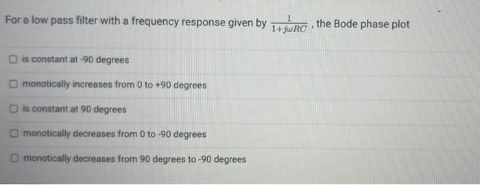 Solved For a low pass filter with a frequency response given | Chegg.com