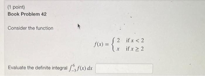 Solved Consider the function f(x)={2x if x