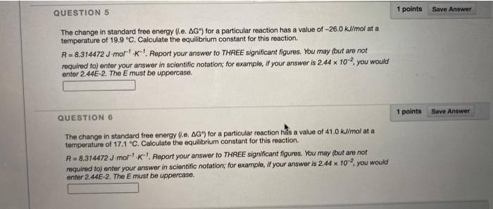 Solved 1 points Save Answer QUESTION 5 The change in | Chegg.com