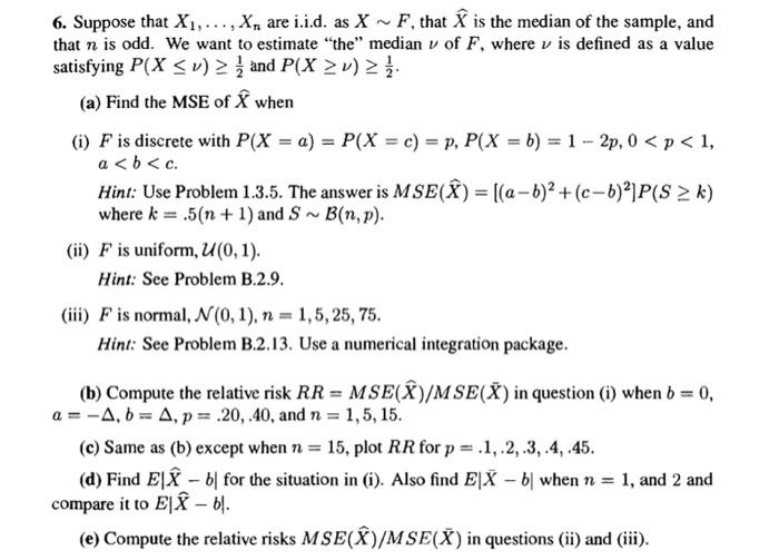 6 Suppose That X1 X Are I I D As X F Th Chegg Com