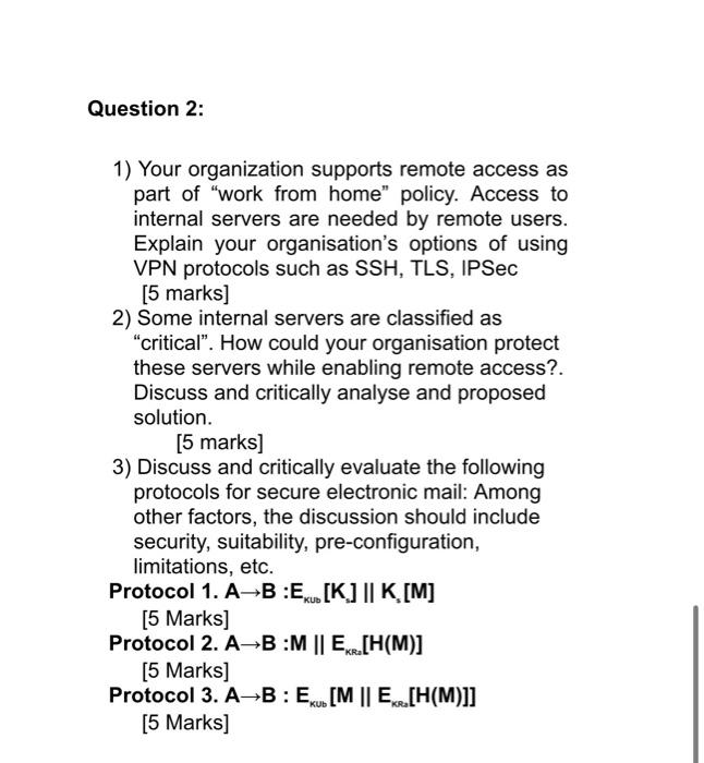 Solved Question 2: 1) Your organization supports remote | Chegg.com
