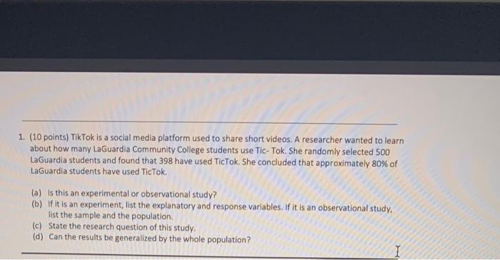 Solved 1. (10 points) TikTok is a social media platform used | Chegg.com