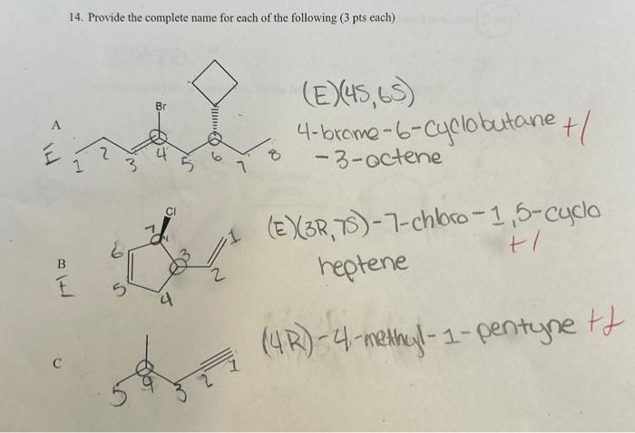 Solved 14. Provide the complete name for each of the | Chegg.com