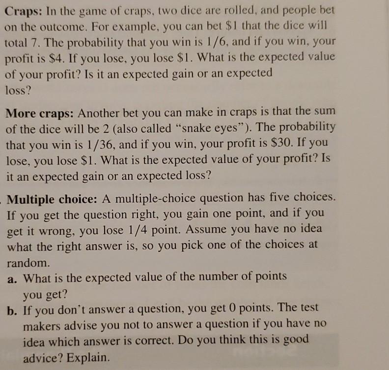 Solved Craps: In the game of craps, two dice are rolled, and | Chegg.com