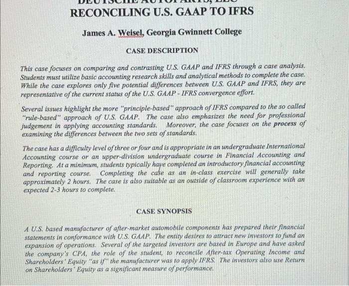 RECONCILING U.S. GAAP TO IFRS James A. Weisel, | Chegg.com