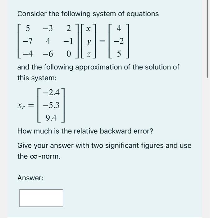 Solved Consider The Following System Of Equations | Chegg.com