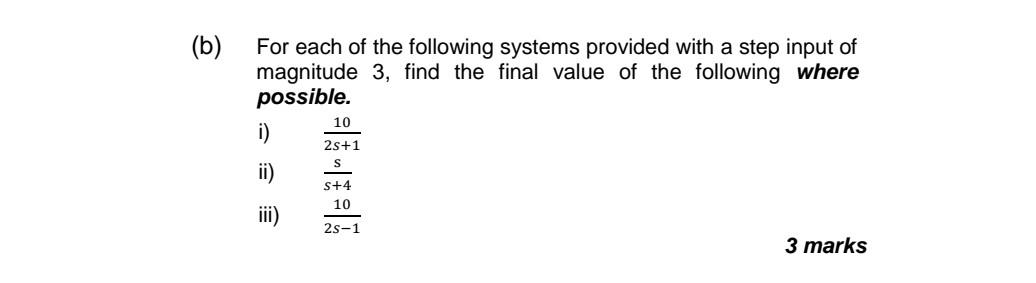 Solved (b) For Each Of The Following Systems Provided With A | Chegg.com