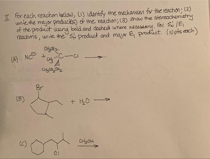 Solved I For Each Reaction Below, (1) Identify The Mechanism | Chegg.com