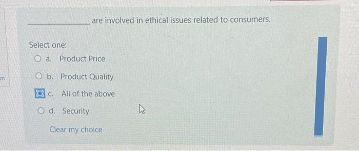 Solved are involved in ethical issues related to consumers. | Chegg.com