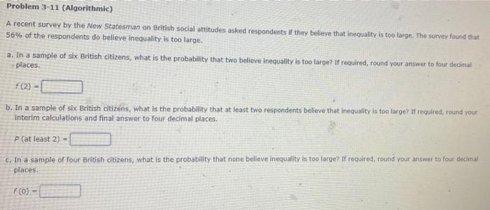 Solved Problem 3-11 (Algorithmic) A Recent Survey By The New | Chegg.com