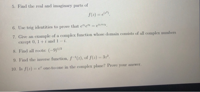 Solved 5. Find the real and imaginary parts of f(x) = el-?) | Chegg.com