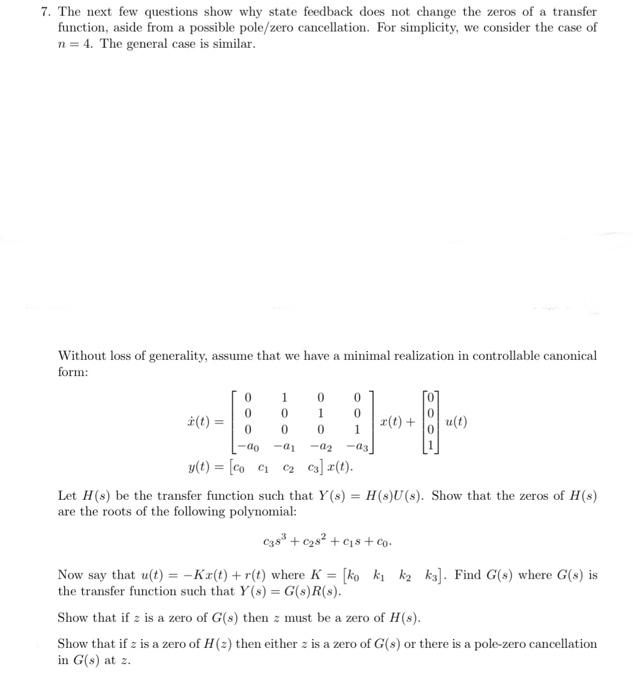 Solved 7. The next few questions show why state feedback | Chegg.com
