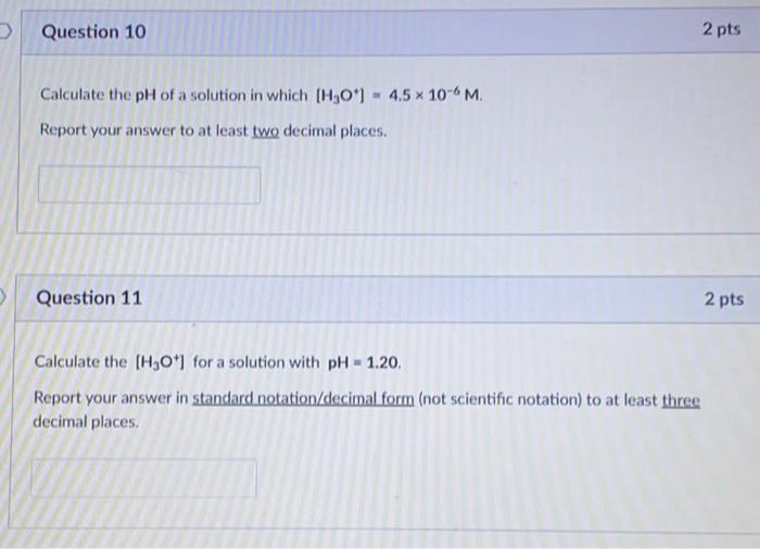 Solved Question 10 2 pts Calculate the pH of a solution in | Chegg.com