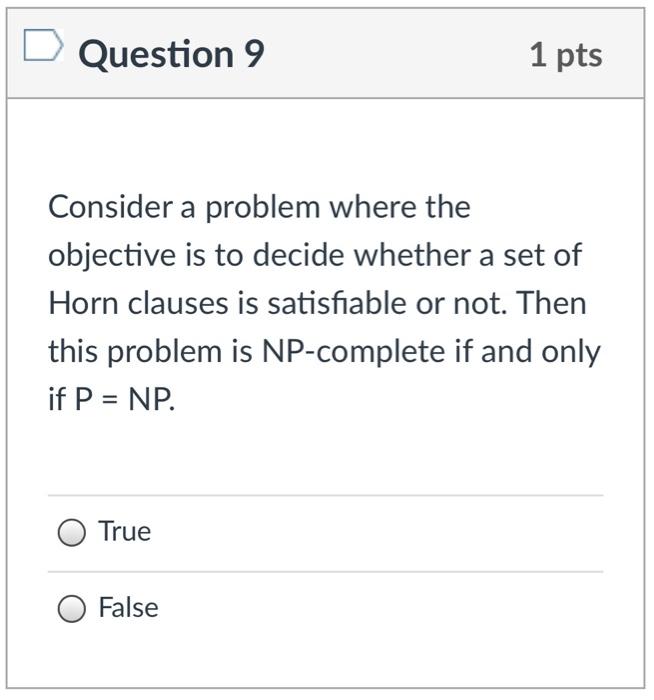 Solved Question 9 1 pts Consider a problem where the | Chegg.com