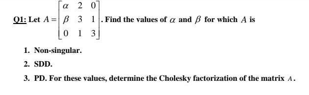Solved a 207 Q1: Let A= B 3 1 . Find the values of a and B | Chegg.com