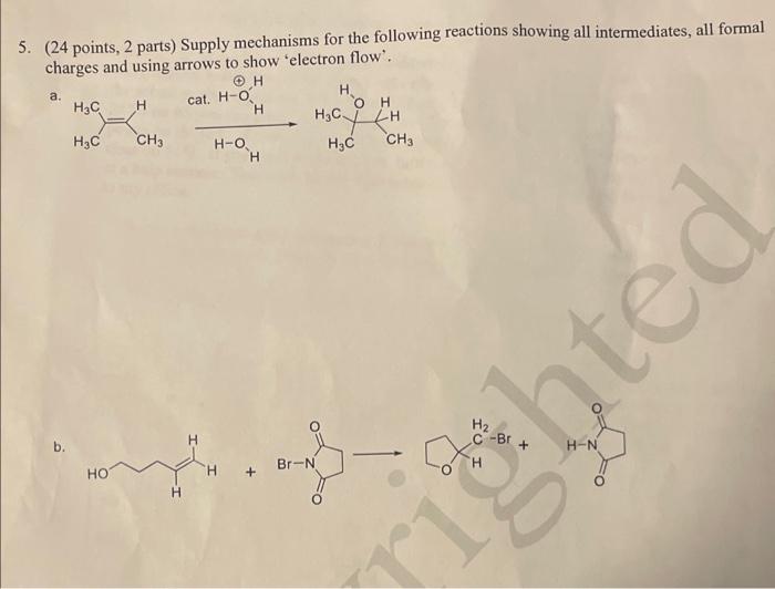 Solved supply mechanisms for the following reactions below | Chegg.com