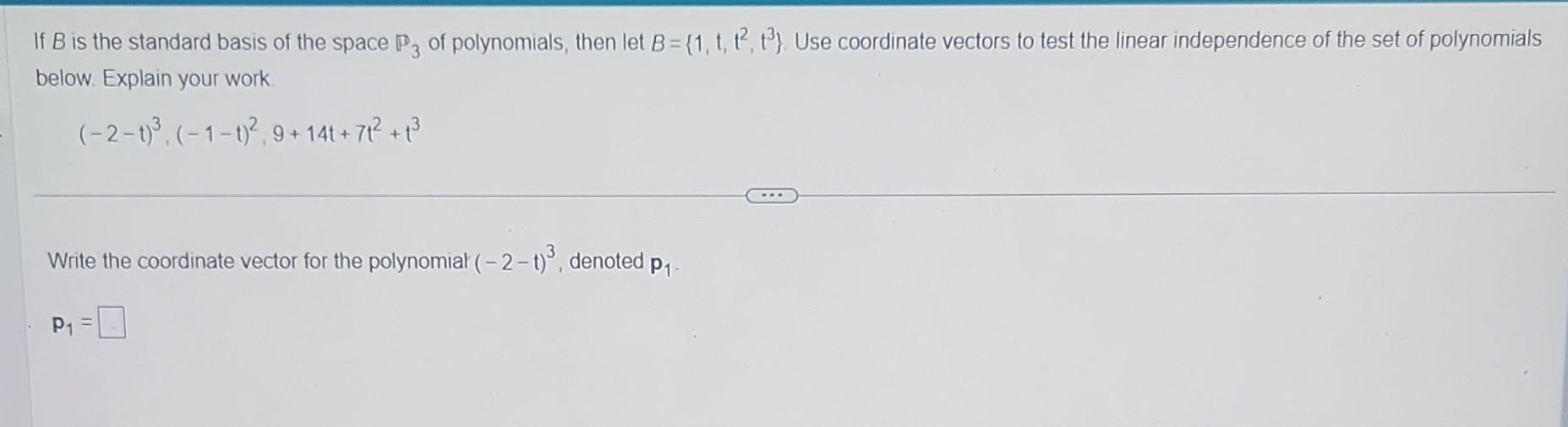 Solved If B is the standard basis of the space P3 of