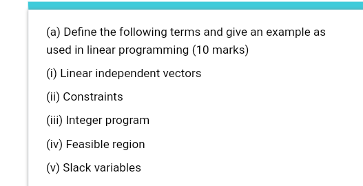 Solved (a) Define the following terms and give an example as | Chegg.com