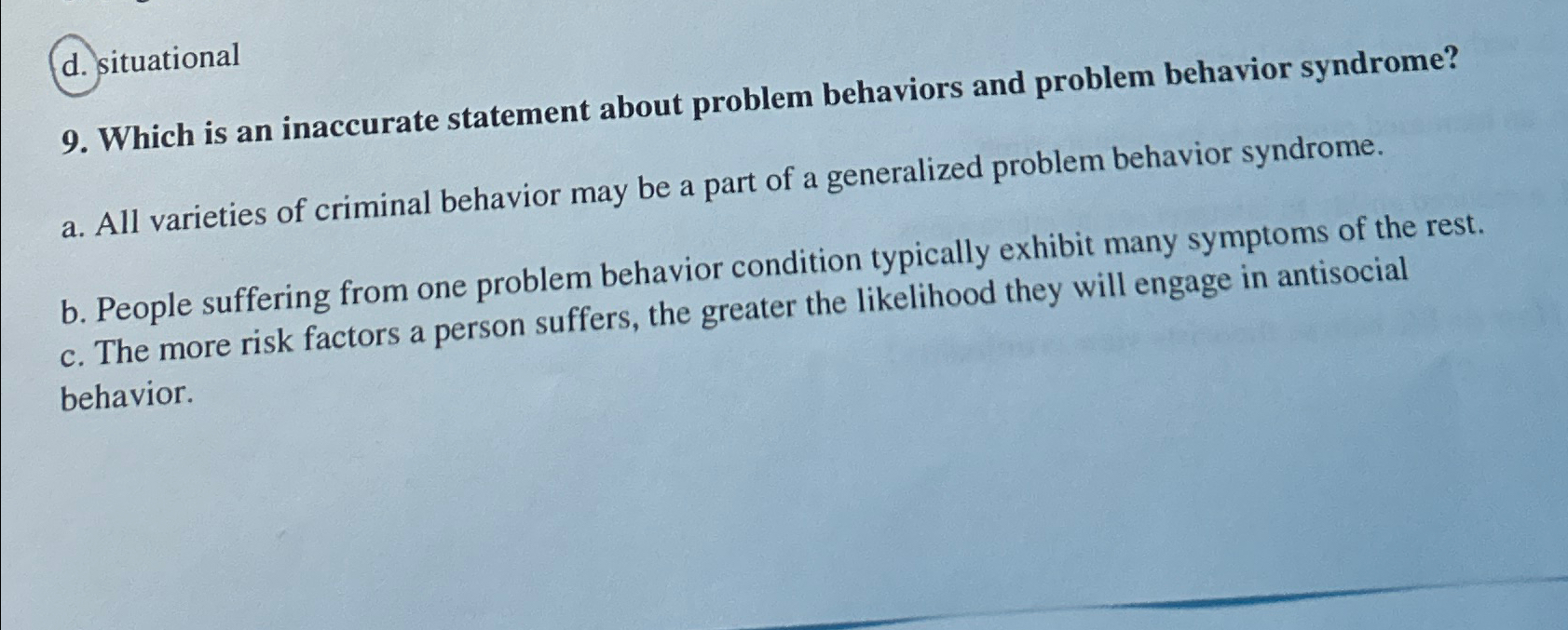 Solved 9 which is an inaccurate statement about problem chegg