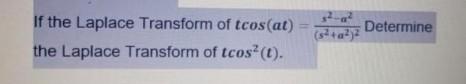 laplace transform of tcos(2t)