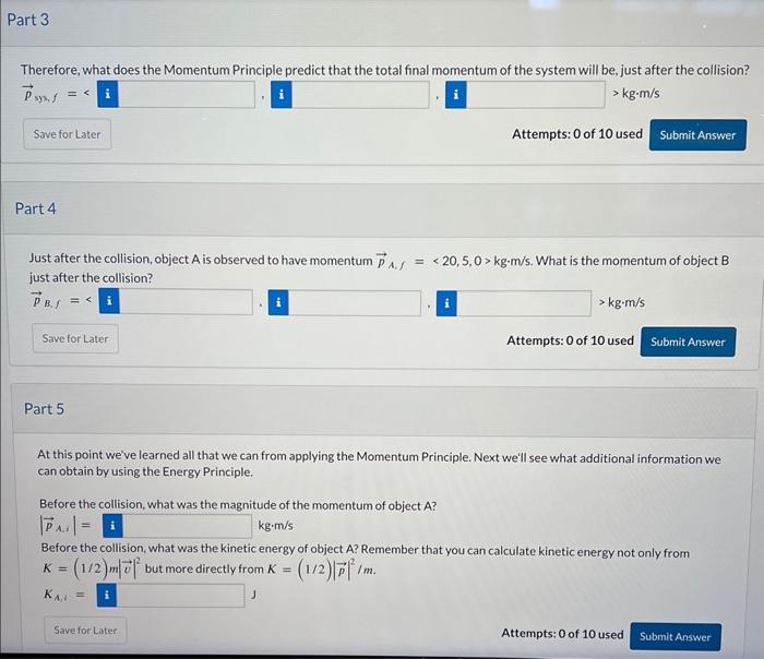 Solved Object A Has Mass Ma10 Kg And Initial Momentum