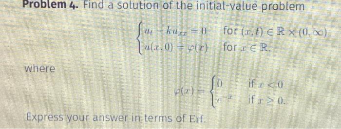Solved Problem 4. Find a solution of the initial-value | Chegg.com