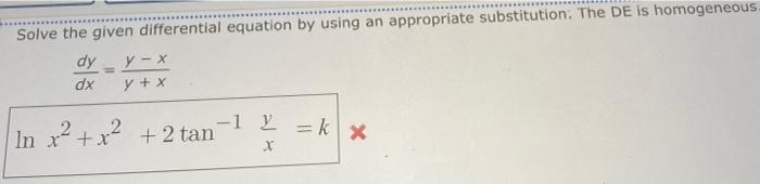 Solve the given differential equation by using an appropriate substitution: The DE is homogeneous.
\[
\frac{d y}{d x}=\frac{y