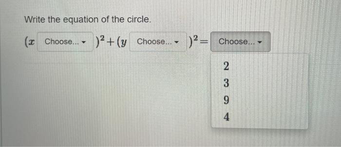 Solved Write the equation of the circle. y ( Choose.... | Chegg.com