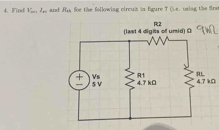 Solved 4. Find Voc, Isc and Rth for the following circuit in | Chegg.com