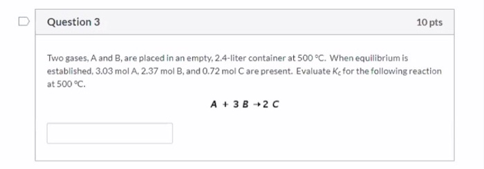 Solved Question 3 10 Pts Two Gases, A And B, Are Placed In | Chegg.com