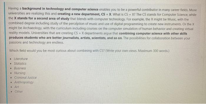 Solved Having a background in technology and computer | Chegg.com